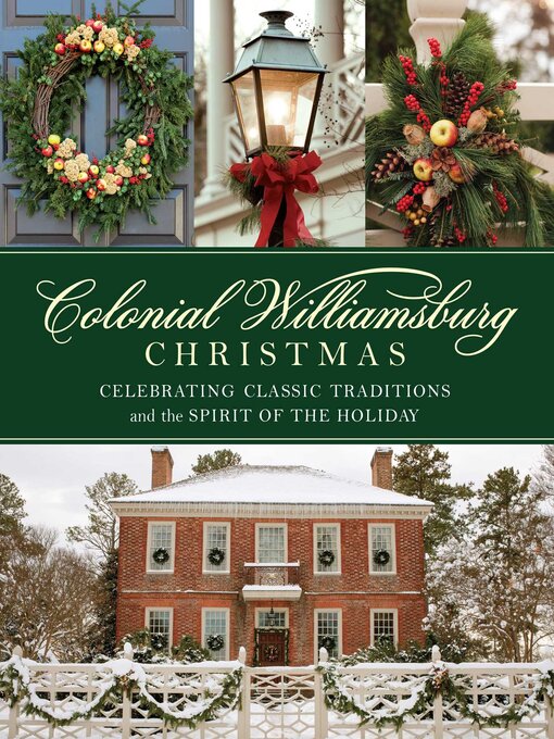 Title details for Colonial Williamsburg Christmas by The Colonial Williamsburg Foundation - Available